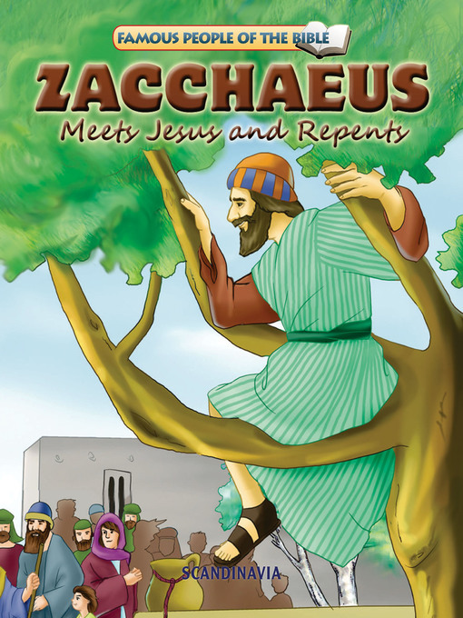 Title details for Zacchaeus Meets Jesus and Repents by Joy Melissa Jensen - Available